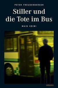 Produktbild: Stiller und die Tote im Bus