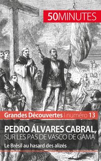 Produktbild: Pedro &Aacute;lvares Cabral, sur les pas de Vasco de Gama