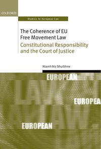 Bild vom Artikel The Coherence of EU Free Movement Law vom Autor Niamh Nic Shuibhne