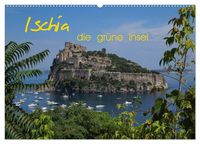 Produktbild: Ischia, die gr&uuml;ne Insel (Wandkalender 2026 DIN A2 quer), CALVENDO Monatskalender