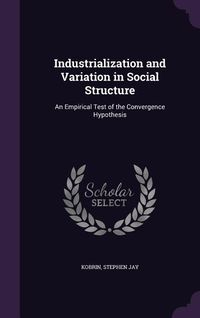 Produktbild: Industrialization and Variation in Social Structure
