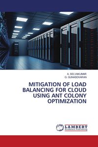 Produktbild: MITIGATION OF LOAD BALANCING FOR CLOUD USING ANT COLONY OPTIMIZATION