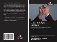 Produktbild: La dote della figlia MBAFEUNG