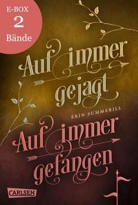 Produktbild: Auf immer gejagt und Auf immer gefangen - Band 1 und 2 der fesselnden High-Fantasy-Serie im Sammelband! (K&ouml;nigreich der W&auml;lder)