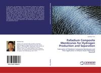 Produktbild: Palladium Composite Membranes for Hydrogen Production and Separation