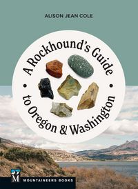 Produktbild: A Rockhound's Guide to Oregon & Washington