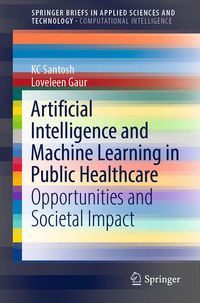 Produktbild: Artificial Intelligence and Machine Learning in Public Healthcare