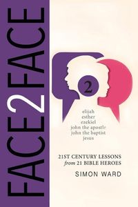 Produktbild: Face2Face: 21st Century Lessons from 21 Bible Heroes