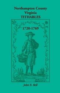 Produktbild: Northampton County, Virginia Tithables, 1720-1769
