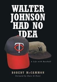Produktbild: Walter Johnson Had No Idea