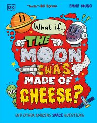 Produktbild: What If... the Moon Was Made of Cheese?