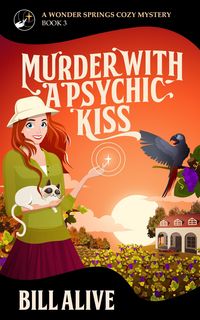 Produktbild: Murder With a Psychic Kiss (A Wonder Springs Cozy Mystery, #3)