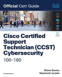 Produktbild: Cisco Certified Support Technician (CCST) Cybersecurity 100-160 Official Cert Guide