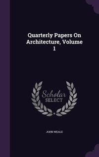 Produktbild: Quarterly Papers On Architecture, Volume 1