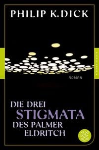 Produktbild: Die drei Stigmata des Palmer Eldritch