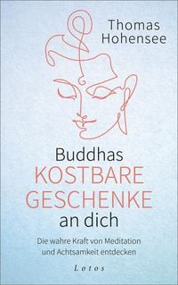 Bild vom Artikel Buddhas kostbare Geschenke an dich vom Autor Thomas Hohensee