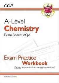 Produktbild: A-Level Chemistry: AQA Year 1 & 2 Exam Practice Workbook - includes Answers