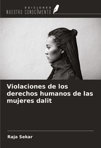 Produktbild: Violaciones de los derechos humanos de las mujeres dalit