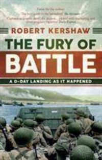 Produktbild: Kershaw, R: The Fury of Battle