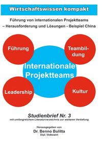 Produktbild: F&uuml;hrung von internationalen Projektteams &ndash; Herausforderung und L&ouml;sungen am Beispiel China