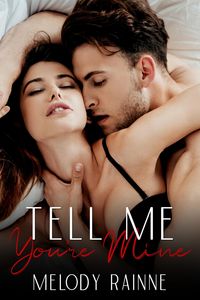Produktbild: Tell Me You're Mine