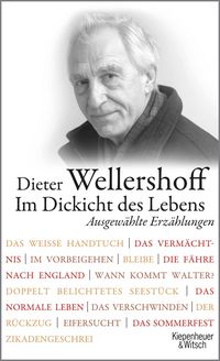 Produktbild: Im Dickicht des Lebens. Ausgew&auml;hlte Erz&auml;hlungen
