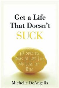 Produktbild: Get a Life That Doesn't Suck