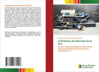 Produktbild: A Din&acirc;mica de Descarte de E-lixo