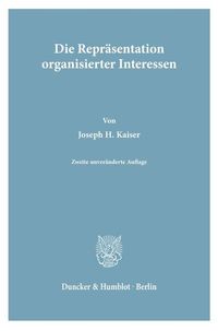Produktbild: Die Repr&auml;sentation organisierter Interessen.