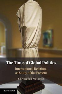 Produktbild: The Time of Global Politics