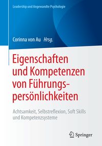 Produktbild: Eigenschaften und Kompetenzen von F&uuml;hrungspers&ouml;nlichkeiten