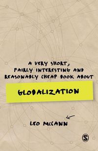 Produktbild: A Very Short, Fairly Interesting and Reasonably Cheap Book about Globalization