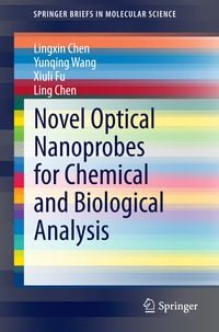 Produktbild: Novel Optical Nanoprobes for Chemical and Biological Analysis