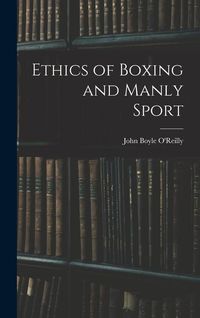 Produktbild: Ethics of Boxing and Manly Sport