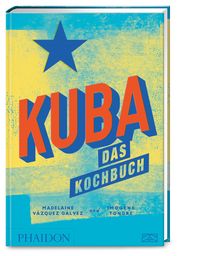 Produktbild: Kuba &ndash; Das Kochbuch
