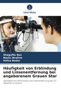 Produktbild: H&auml;ufigkeit von Erblindung und Linsenentfernung bei angeborenem Grauen Star