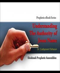 Produktbild: Understanding The Authority of Jesus Name