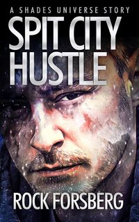 Produktbild: Spit City Hustle: Story of a Bounty Hunter