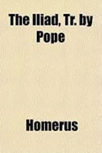 Produktbild: The Iliad, Tr. by Pope