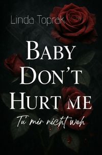 Produktbild: Baby Don't hurt me