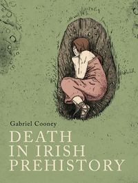 Produktbild: Death in Irish prehistory