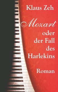 Produktbild: Mozart oder der Fall des Harlekins