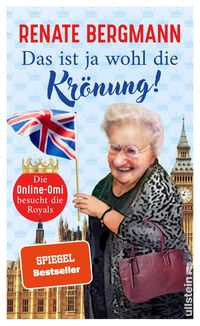 Bild vom Artikel Das ist ja wohl die Krönung! (Die Online-Omi 18) vom Autor Renate Bergmann