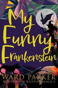 Produktbild: My Funny Frankenstein: A Paranormal Mystery Adventure