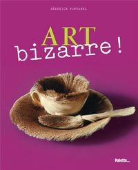 Produktbild: Art Bizarre !