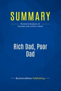 Bild vom Artikel Summary: Rich Dad, Poor Dad vom Autor Businessnews Publishing
