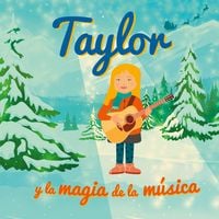 Produktbild: Taylor y la magia de la m&uacute;sica