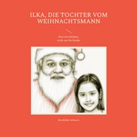 Produktbild: Ilka, die Tochter vom Weihnachtsmann