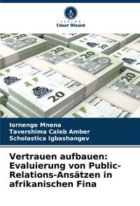 Produktbild: Vertrauen aufbauen: Evaluierung von Public-Relations-Ans&auml;tzen in afrikanischen Fina