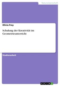 Produktbild: Frey, O: Schulung der Kreativit&auml;t im Geometrieunterricht